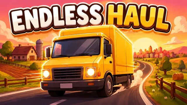 Endless Haul